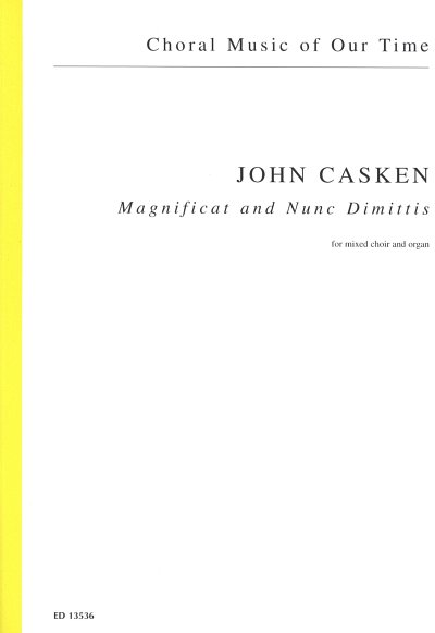 J. Casken: Magnificat and Nunc Dimittis , GchOrg (Chpa)