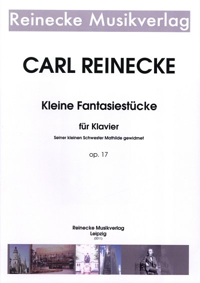 C. Reinecke: Kleine Fantasiestücke op. 17