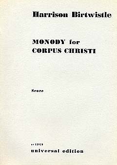 H. Birtwistle: Monody for Corpus Christi  (Stp)