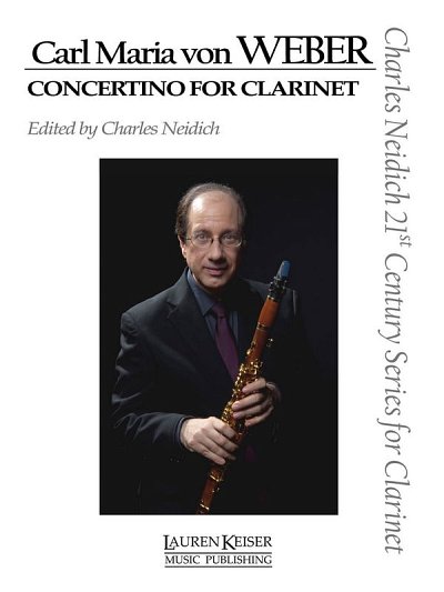 C.M. von Weber et al.: Carl Maria von Weber - Concertino for Clarinet