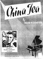 Trevor H. Stanford, Russ Conway: China Tea