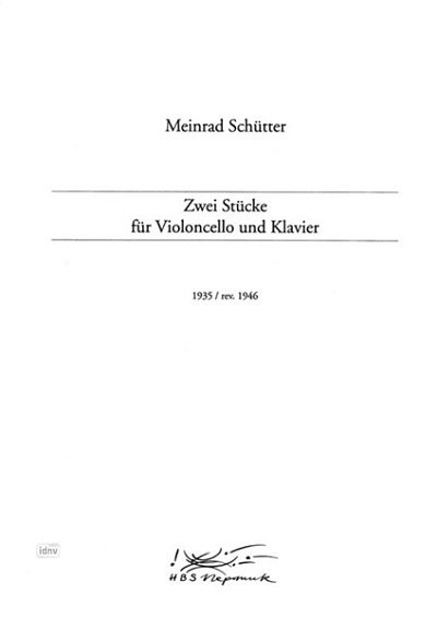 M. Schütter: Zwei Stücke für Violoncello und Klavier