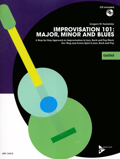 G.W. Yasinitsky: Improvisation 101: Major, Minor , Git (+CD)