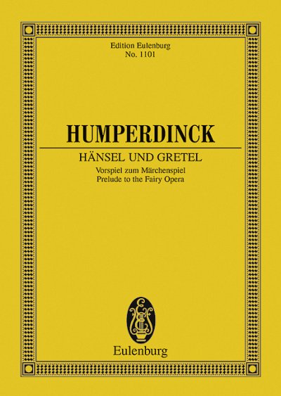 DL: E. Humperdinck: Hänsel und Gretel, Orch (Stp)
