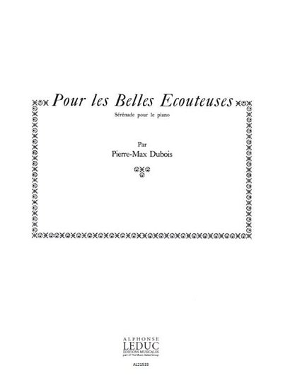 P.-M. Dubois: Pour les Belles Ecouteuses, Sérénades, Klav