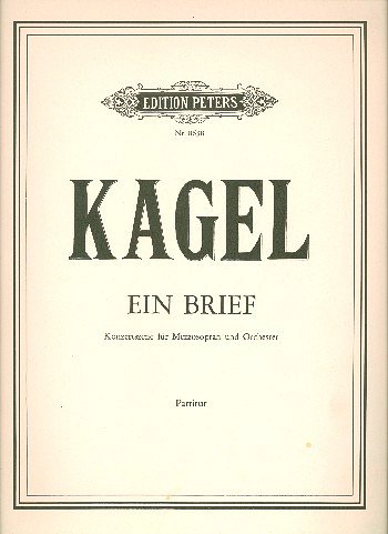 M. Kagel: Ein Brief