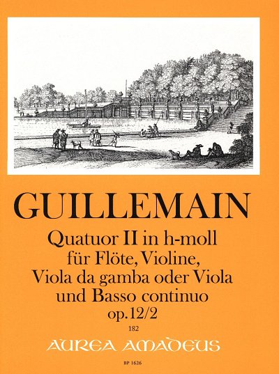 Guillemain Louis Gabriel: Quartett 2 H-Moll Op 12/2