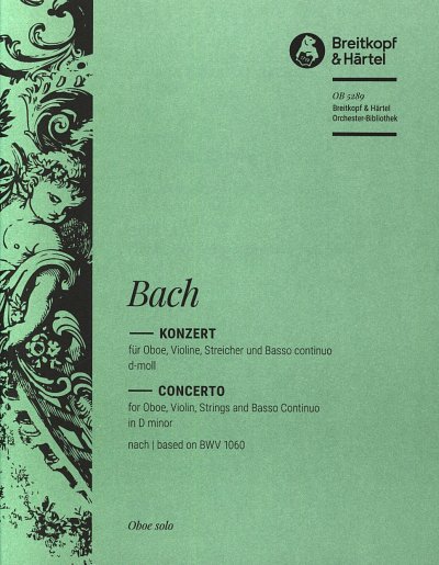 J.S. Bach: Konzert d-Moll BWV 1060, ObVlStrBc (Ob sol)