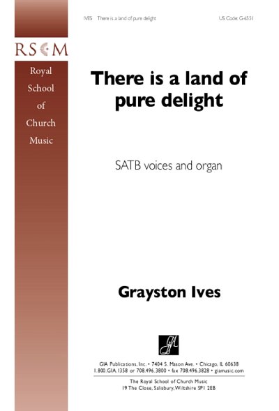 G. Ives: There Is a Land of Pure Delight