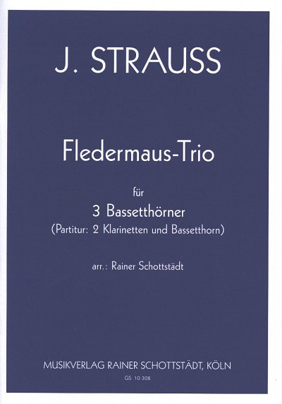 J. Strauß (Sohn): Fledermaus-Trio, 3 Bassh (Pa+St)