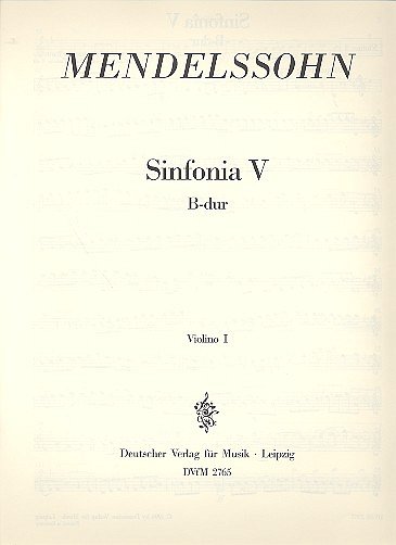 F. Mendelssohn Bartholdy: Sinfonia V B-Dur