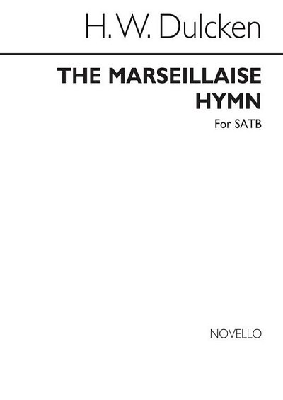 Dulcken The Marseillaise Hymn Satb