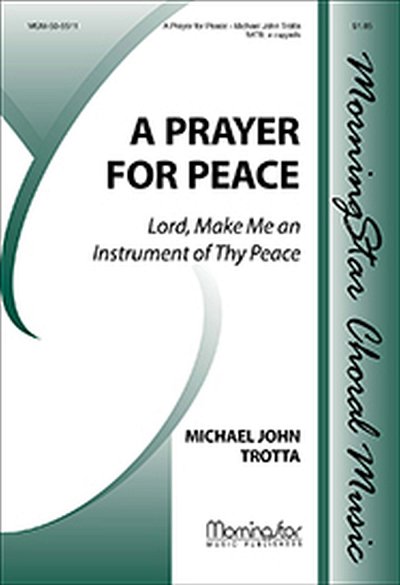 M.J. Trotta: A Prayer for Peace, GCh4 (Chpa)