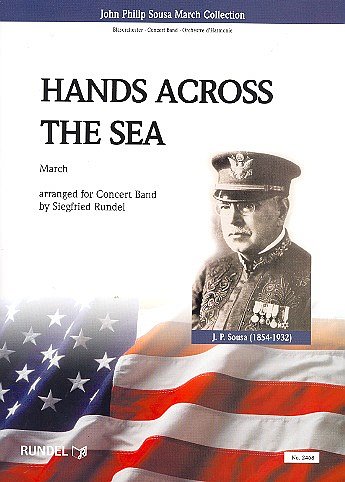 J.P. Sousa: Hands Across The Sea, Blaso (PaDiSt)