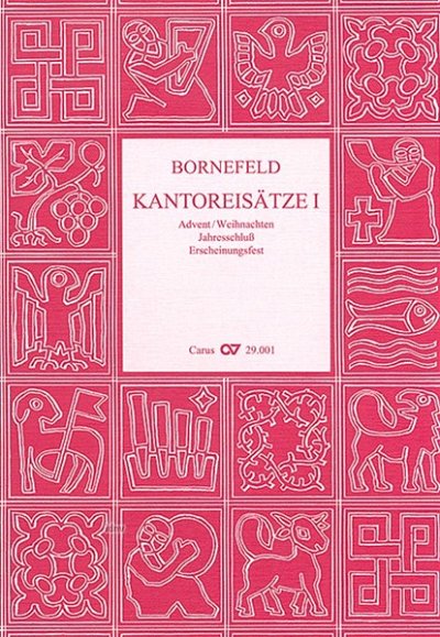 H. Bornefeld: Bornefeld: Kantoreisätze I (Advent und Epiphanias)