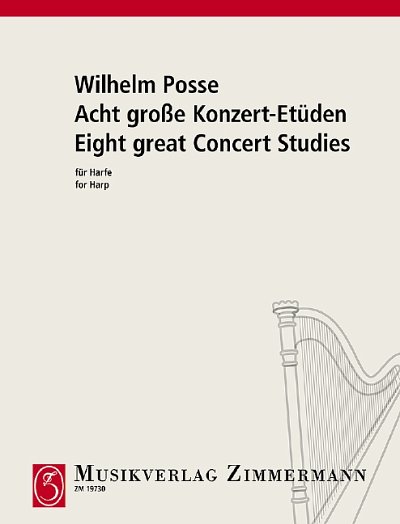 DL: W. Posse: Acht große Konzert-Etüden, Hrf