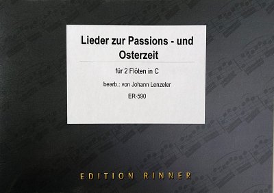 J. Lenzeler: Lieder zur Passions- und Osterzeit, 2Fl (Sppa)