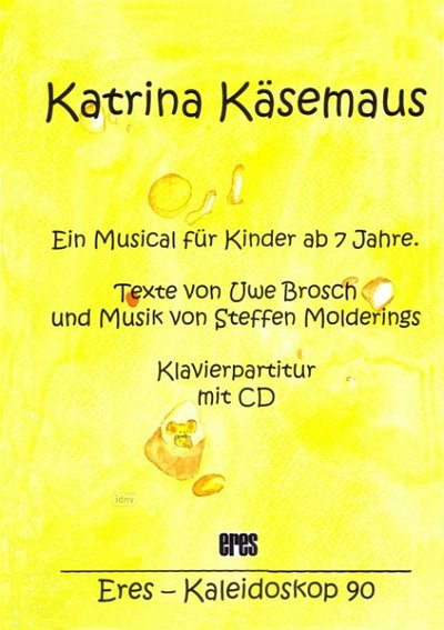 Molderings Steffen: Katrina Kaesemaus - Ein Musical Fuer Kin