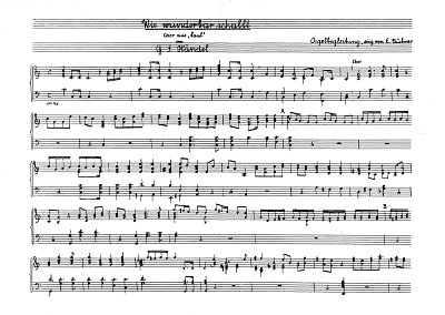 G.F. Handel: Wie wunderbar schallt, Herr, dein Name für gem Chor und Orgel Orgelpartitur