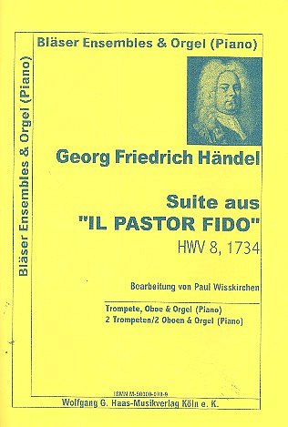 G.F. Haendel: Suite Hwv 8 (Il Pastor Fido)