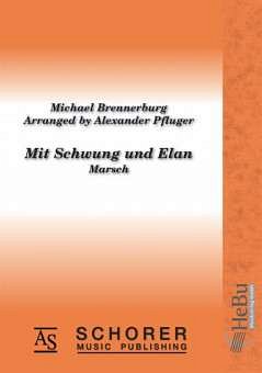 M. Brennerburg: Mit Schwung und Elan, Blask (Dir+St)
