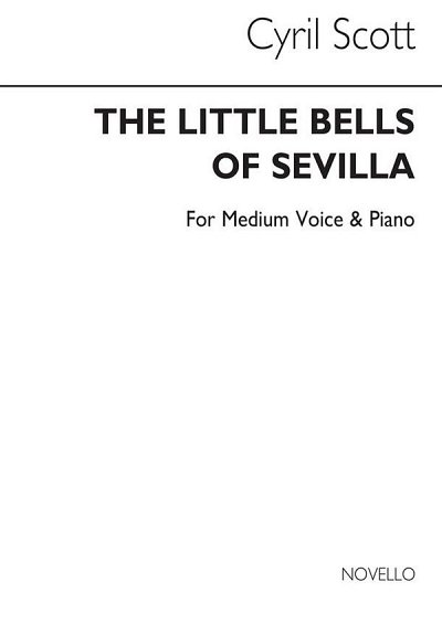 C. Scott: The Little Bells Of Sevilla-medium Voice, GesMKlav