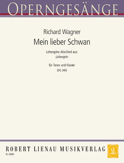 DL: R. Wagner: Mein lieber Schwan, GesTeKlav