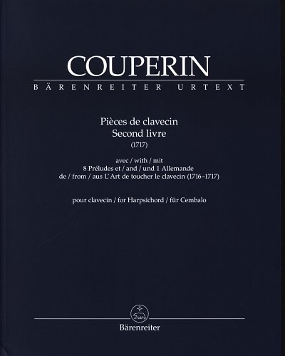 AQ: F. Couperin: Pièces de clavecin. Second livre,  (B-Ware)
