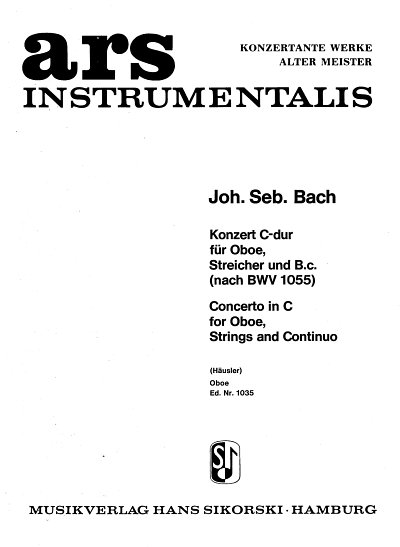 J.S. Bach: Konzert C-Dur Bwv 1055 - Ob Str Bc