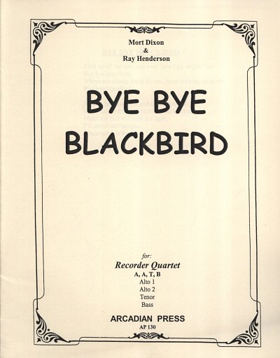 D.M.+.H. R.: Bye Bye Blackbird, 4Blf