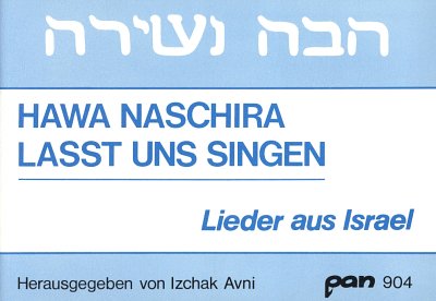 Hawa Naschira - Israelische Lieder