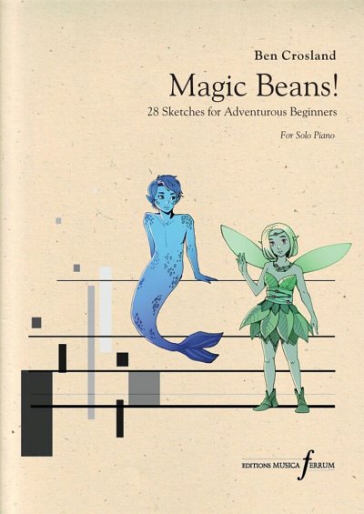 B. Crosland: Magic Beans!