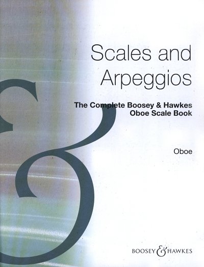 The Complete Boosey & Hawkes Oboe Scale Book, Ob