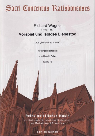 R. Wagner: Vorspiel und Isoldes Liebestod, Org