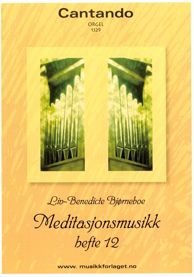 Bjoerneboe Liv Benedicte: Meditasjonsmusikk 12