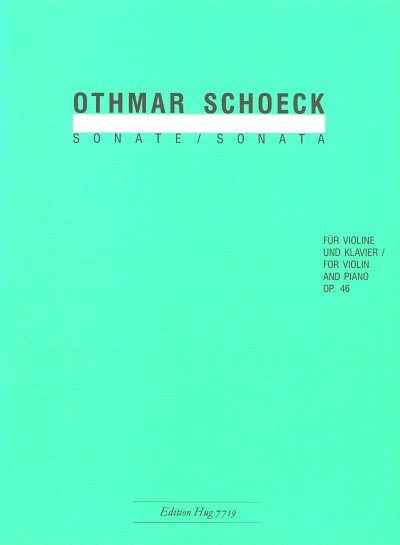 O. Schoeck: Sonate op. 46, VlKlav