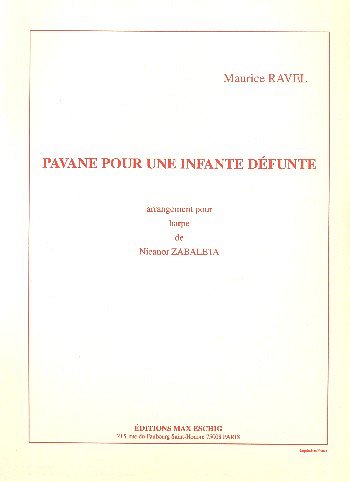 M. Ravel: Pavane Pour Une Infante Defunte Harpe (Part.)