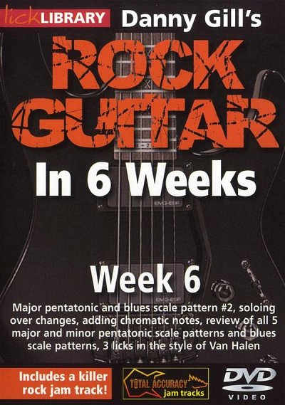 Danny Gill's Rock Guitar In 6 Weeks - Week 6, Git (DVD)