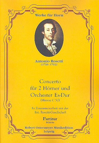 A. Rosetti: Konzert Es-Dur RWV C 57, 2HrnOrch (Part.)