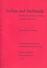 C. Debussy: Pelleas und Melisande
