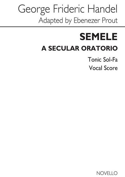G.F. Händel: Semele (Tonic Sol-Fa), GchKlav (KA)