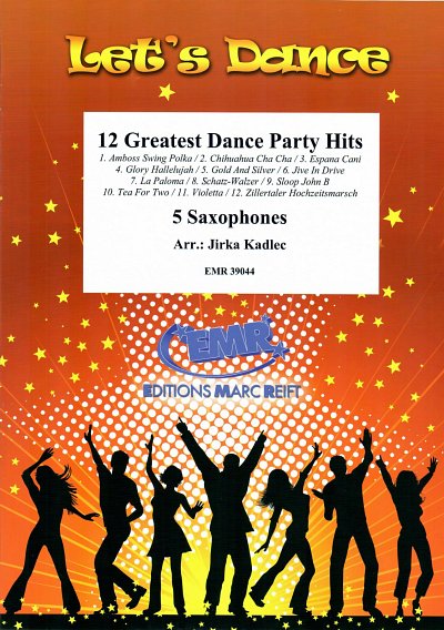 J. Kadlec: 12 Greatest Dance Party Hits, 5Sax