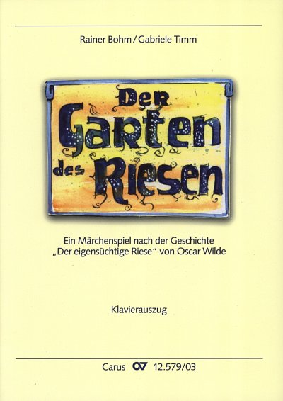 AQ: R. Bohm: Der Garten des Riesen, KichSprKorch (K (B-Ware)