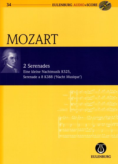 W.A. Mozart: 2 Serenaden Eine kleine Nachtmusik - KV 525 / N