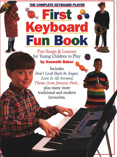 The Complete Keyboard Player First Keyboard Fun Bk