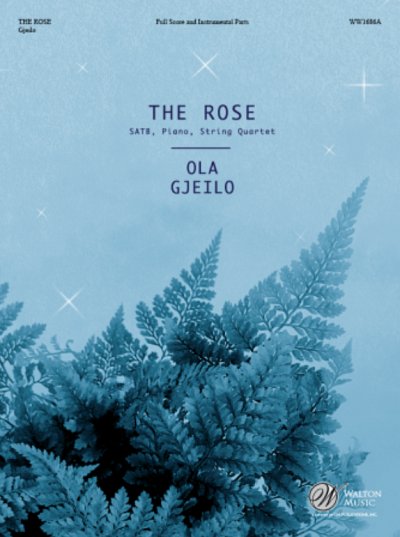 O. Gjeilo: The Rose, GchKlOr4Str (Pa+St)