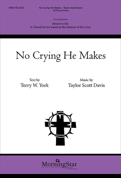 T. Davis: No Crying He Makes