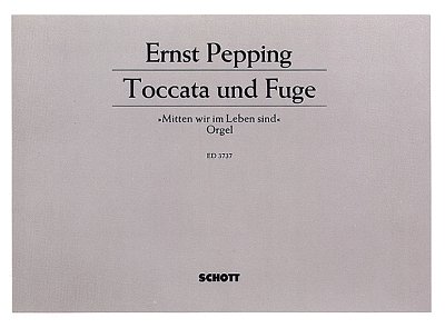 DL: E. Pepping: Toccata und Fuge, Org