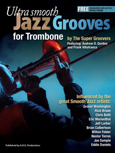 Ultra Smooth Jazz Grooves for Trombone, Pos (+OnlAudio)