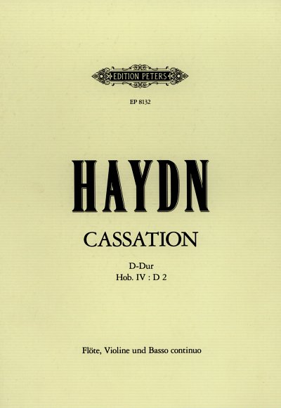 J. Haydn: Cassation D-Dur Hob. IV: D 2